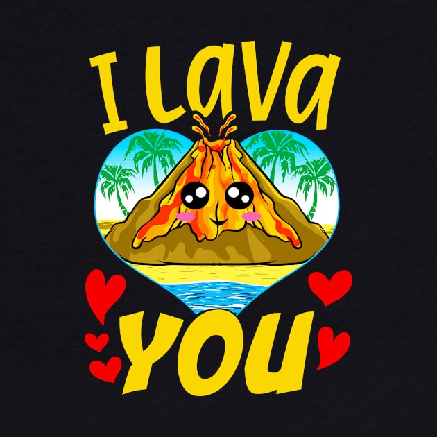 Cute & Funny I Lava You Volcano Valentine's Day by theperfectpresents